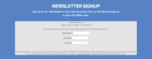 Ronald McDonald House newsletter signup